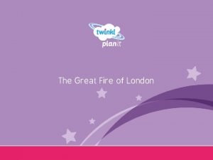 The great fire of london