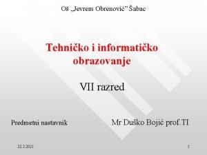 O Jevrem Obrenovi abac Tehniko i informatiko obrazovanje