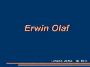 Erwin olaf biografie