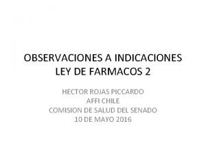 OBSERVACIONES A INDICACIONES LEY DE FARMACOS 2 HECTOR