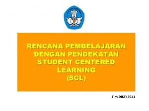 Rpp student centered learning (scl)