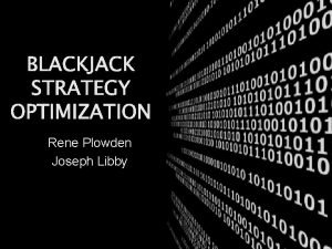 Algorithms for optimising blackjack