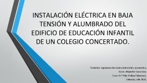 INSTALACIN ELCTRICA EN BAJA TENSIN Y ALUMBRADO DEL