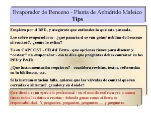 Evaporador de Benceno Planta de Anhidrido Maleico Tips