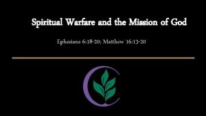 Spiritual Warfare and the Mission of God Ephesians