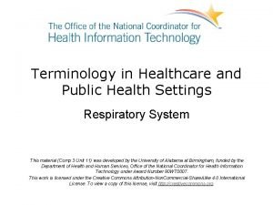 Terminology in Healthcare and Public Health Settings Respiratory