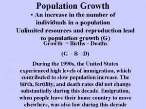 Population growth means