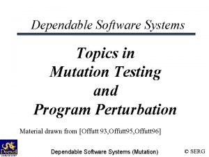 Dependable software systems