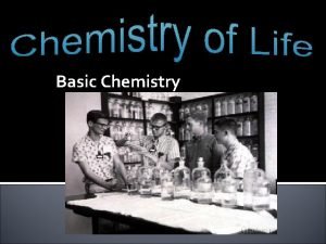 Basic Chemistry Essential Question What are the basic