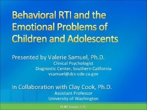 Behavioral RTI and the Emotional Problems of Children