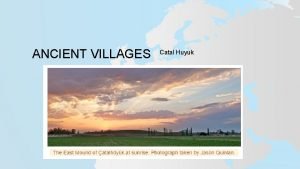 Catal huyuk village