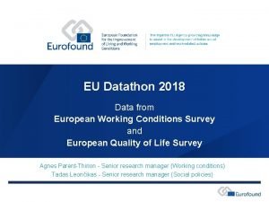 EU Datathon 2018 Data from European Working Conditions