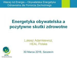 Wicej ni Energia Obywatelska Energetyka Odnawialna dla Pomorza