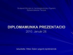 Budapesti Mszaki s Gazdasgtudomnyi Egyetem ptskivitelezsi Tanszk 2010