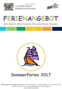 FERIENANGEBOT der Maria Montessori Grundschule Hausen Sommerferien 2017