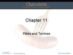Chapter 11 Pts and Terrines Topics Covered Types