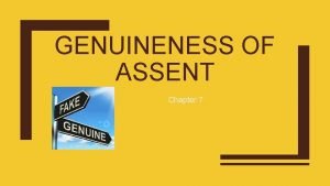 Genuineness of assent