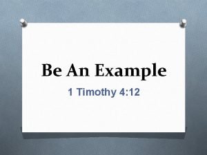 1 timothy 4:12 sermon