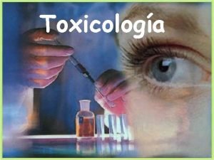 Toxicologa TOXICOLOGIA FORENSE PROGRAMA UNIDAD I Definicin Pericias