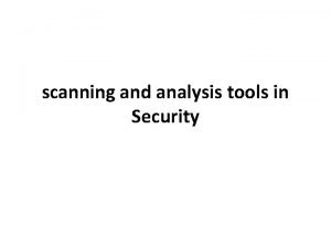 Explain the tools of security analysis