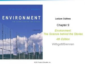 Lecture Outlines Chapter 9 Environment The Science behind