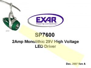SP 7600 2 Amp Monolithic 29 V High