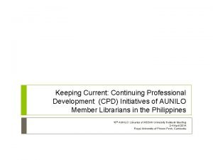 Keeping Current Continuing Professional Development CPD Initiatives of