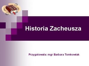 Historia zacheusza