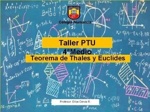Colegio Numancia Taller PTU 4Medio Teorema de Thales