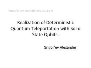 https arxiv orgpdf1302 5621 pdf Realization of Deterministic