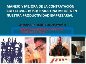 MANEJO Y MEJORA DE LA CONTRATACIN COLECTIVA BUSQUEMOS