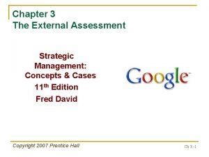 What is external assessment in strategic management