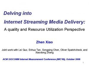 Streaming media delivery