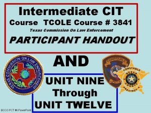 Intermediate CIT Course TCOLE Course 3841 Texas Commission