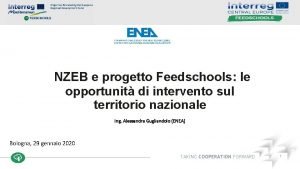 NZEB e progetto Feedschools le opportunit di intervento