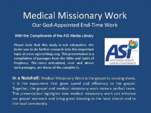 Medical Missionary Work Our GodAppointed EndTime Work With