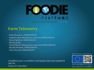 Farm Telemetry Karel Charvt jr WIRELESSINFO Vojtch Lukas