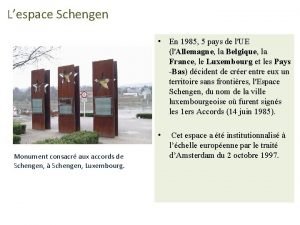 Lespace Schengen En 1985 5 pays de lUE