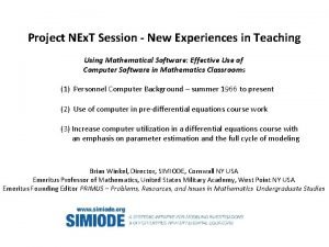 Project NEx T Session New Experiences in Teaching