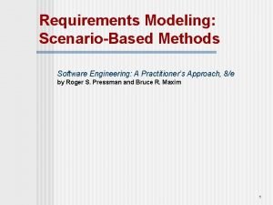 Scenario based modeling in software engineering