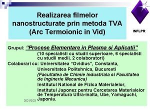 Realizarea filmelor nanostructurate prin metoda TVA Arc Termoionic