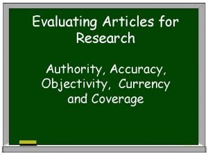 Authority currency coverage objectivity and accuracy