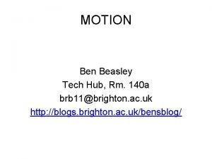 MOTION Ben Beasley Tech Hub Rm 140 a