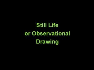 Still Life or Observational Drawing KARMVEER BHAURAO PATIL