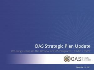 OAS Strategic Plan Update Working Group on the