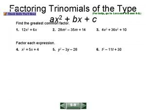 Ax^2+bx+c factoring