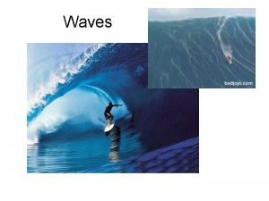What is a wave
