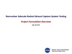 Nonnuclear Subscale Rocket Exhaust Capture System Testing Project