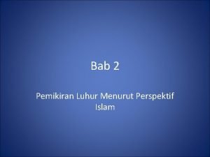 Pemikiran luhur manusia Pemikiran luhur manusia