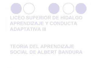 PSICOLOGA GENERAL LICEO SUPERIOR DE HIDALGO APRENDIZAJE Y